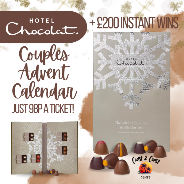 Hotel Chocolat Couples’ Advent Calendar + £200 Instant wins!