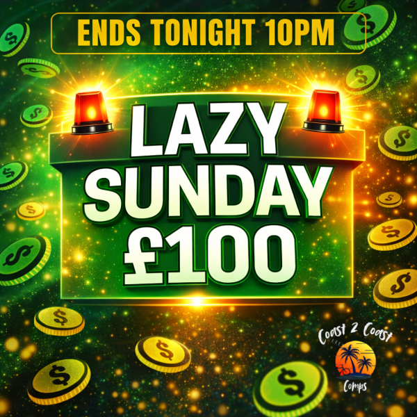 LAZY SUNDAY £100  – FLASH COMP - ENDS TODAY