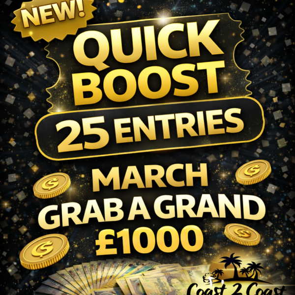 FINAL QUICK BOOST – Win 25 entries into the March Grab and Grand Comp!