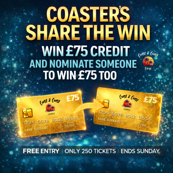 Coaster's Share the Win - FREE COMP - £75 Coaster's Credit for you & £75 Coaster's Credit for a friend! EITHER CLOSES ON SUNDAY, OR WHEN IT SELLS OUT - ONLY 250 TICKETS!!!!