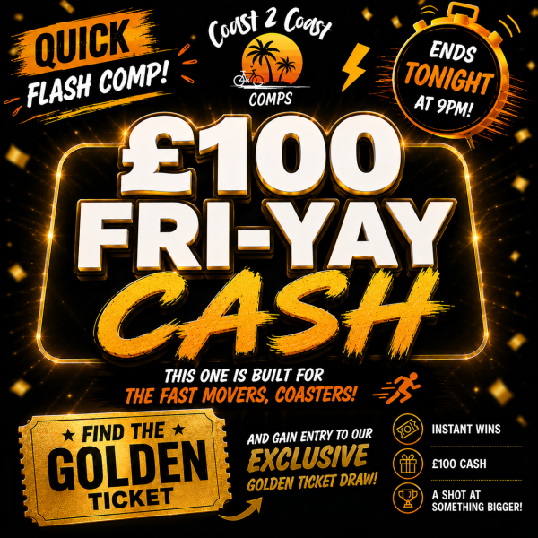 £100 FRI-YAY CASH  - ENDS TODAY!