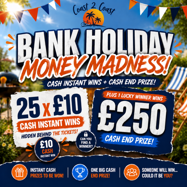 BANK HOLIDAY MONEY MADNESS - £250 CASH END PRIZE!