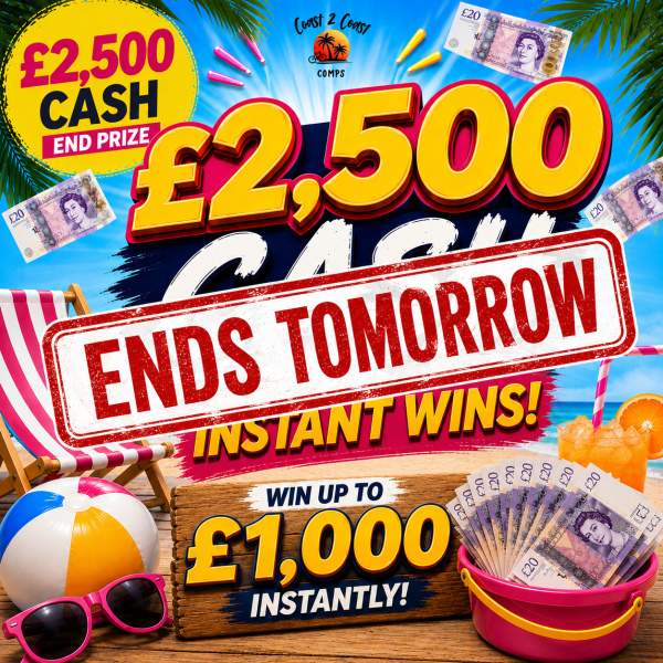 £2,500 CASH END PRIZE + OVER £15,000 of INSTANT WINS!
